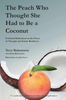 Peach Who Thought She Had to Be a Coconut 1