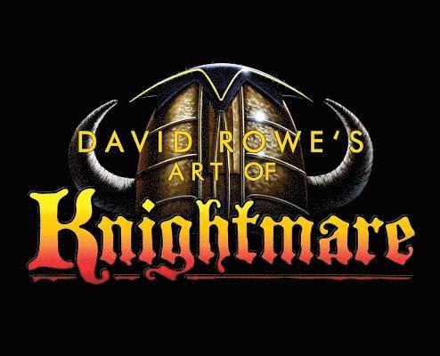 David Rowe's Art of Knightmare 1