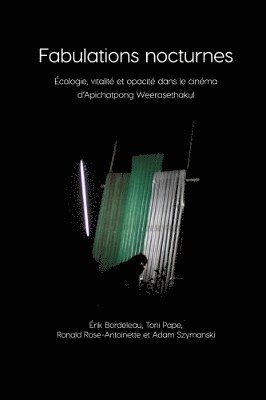 Erik Bordeleau, Ronald Rose-Antoinette, Toni Pape Érik Bordeleau, Adam Szymanski Ronald Rose-Antoinette - Fabulations Nocturnes, Häftad