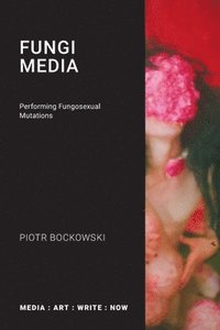 bokomslag Fungi Media