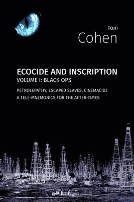 Tom Cohen - Ecocide and Inscription, vol. 1, Häftad