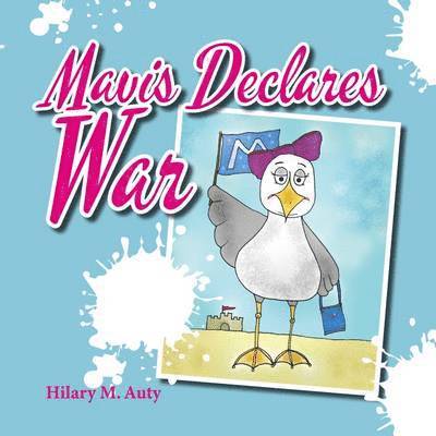 Mavis Declares War 1