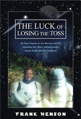 Frank Henson - Luck Of Losing The Toss, Häftad