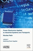 Nicolas Patin - Power Electronics Applied to Industrial Systems and Transports, Volume 3, Inbunden