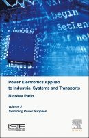 Power Electronics Applied to Industrial Systems and Transports, Volume 3 1