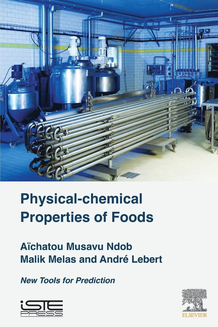 Physical-Chemical Properties of Foods 1