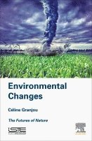 C�line Granjou - Environmental Changes, Inbunden