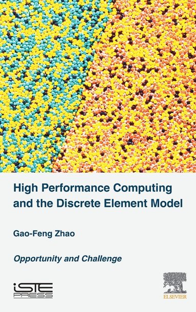 bokomslag High Performance Computing and the Discrete Element Model