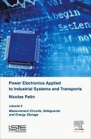 Nicolas Patin - Power Electronics Applied to Industrial Systems and Transports, Inbunden