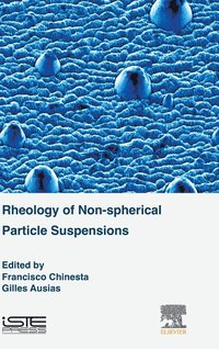 bokomslag Rheology of Non-spherical Particle Suspensions
