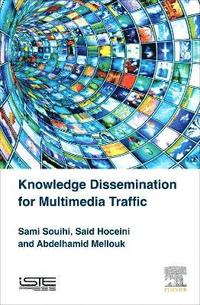 bokomslag Knowledge Dissemination for Multimedia Traffic