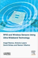 Angel Ramos, Antonio Lazaro, David Girbau, Ramon Villarino - RFID and Wireless Sensors Using Ultra-Wideband Technology, Inbunden