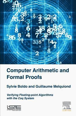 bokomslag Computer Arithmetic and Formal Proofs