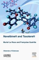 Muriel Le Roux, Fran�oise Gueritte - Navelbine� and Taxot�re�, Inbunden
