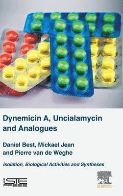 bokomslag Dynemicin A, Uncialamycin and Analogues