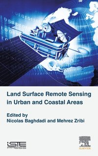 bokomslag Land Surface Remote Sensing in Urban and Coastal Areas