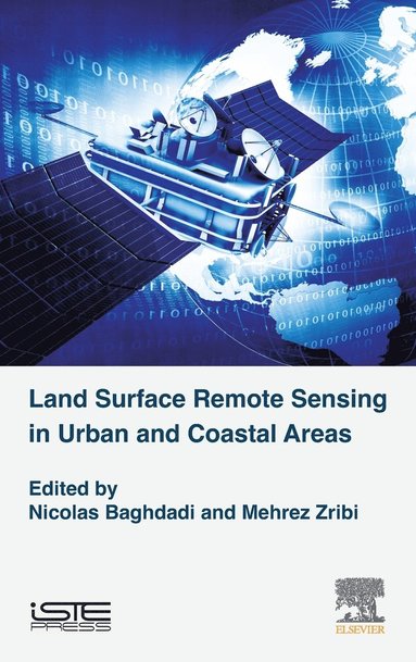 bokomslag Land Surface Remote Sensing in Urban and Coastal Areas