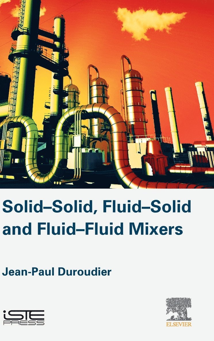 Solid-Solid, Fluid-Solid, Fluid-Fluid Mixers 1