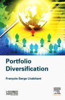 Francois-Serge Lhabitant - Portfolio Diversification, Inbunden