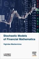 bokomslag Stochastic Models of Financial Mathematics