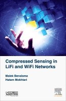 Malek Benslama, Hatem Mokhtari - Compressed Sensing in Li-Fi and Wi-Fi Networks, Inbunden