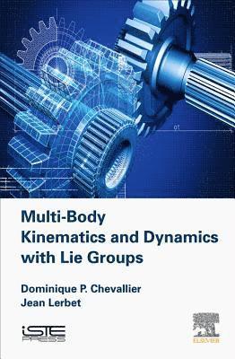 bokomslag Multi-Body Kinematics and Dynamics with Lie Groups