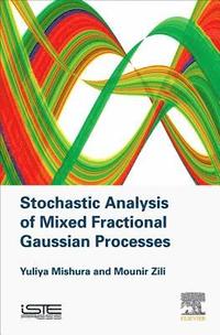 bokomslag Stochastic Analysis of Mixed Fractional Gaussian Processes
