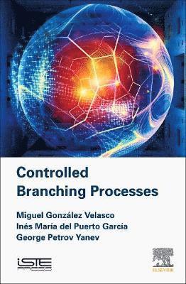bokomslag Controlled Branching Processes