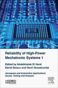 bokomslag Reliability of High-Power Mechatronic Systems 1