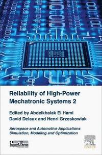 bokomslag Reliability of High-Power Mechatronic Systems 2