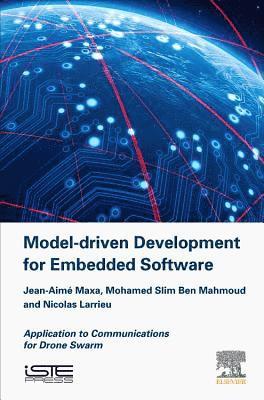 Model Driven Development for Embedded Software 1