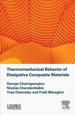 bokomslag Thermomechanical Behavior of Dissipative Composite Materials