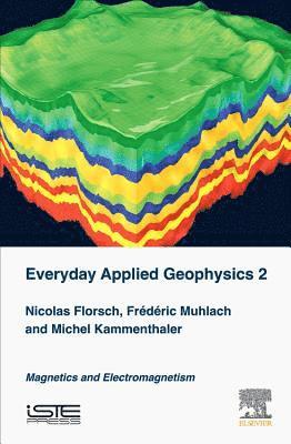 Everyday Applied Geophysics 2 1