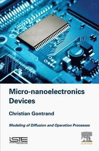 bokomslag Micro-nanoelectronics Devices