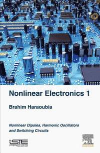 bokomslag Nonlinear Electronics 1