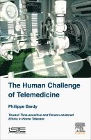 bokomslag The Human Challenge of Telemedicine