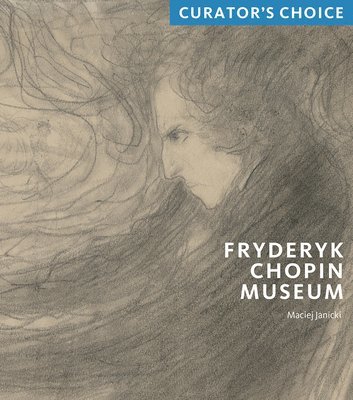 bokomslag Fryderyk Chopin Museum