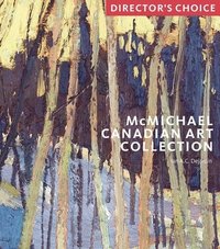 bokomslag McMichael Canadian Art Collection