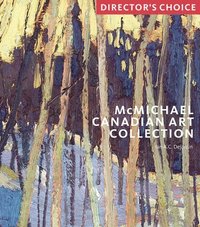 bokomslag McMichael Canadian Art Collection