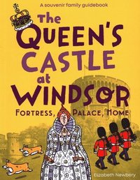 bokomslag The Queen's Castle at Windsor