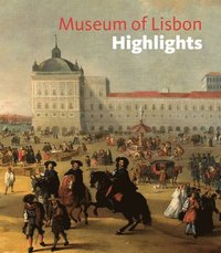 bokomslag Museum of Lisbon Highlights