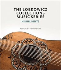 bokomslag The Lobkowicz Collections Music Series