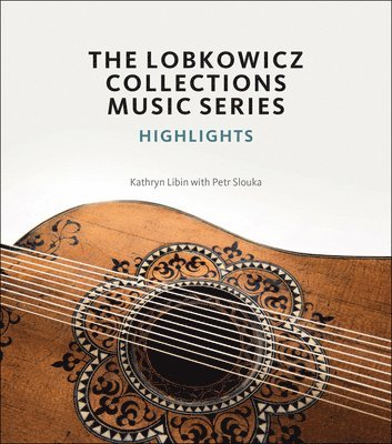 bokomslag The Lobkowicz Collections Music Series