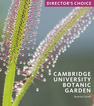 Beverley Glover - Cambridge University Botanic Garden, Häftad