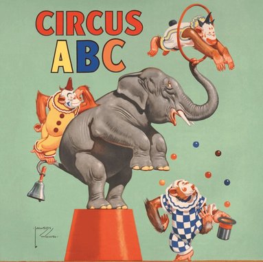 David Berry, Jennifer Lemmer Posey - Circus ABC, Inbunden