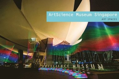 bokomslag ArtScience Museum Singapore