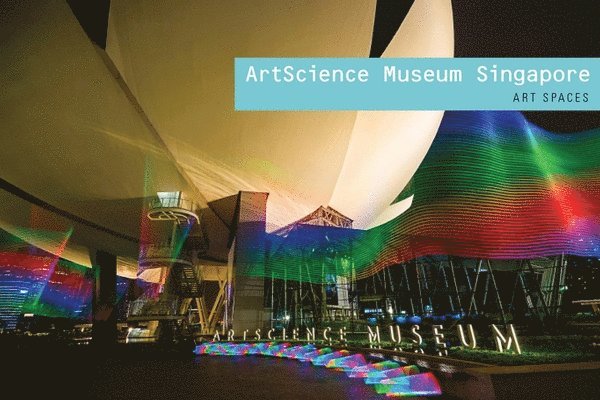 ArtScience Museum Singapore 1