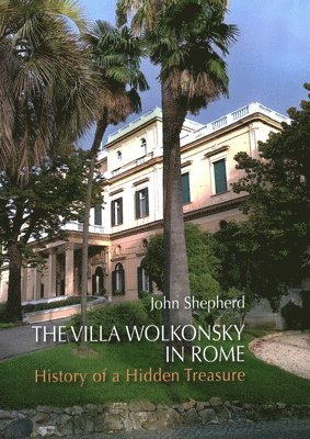 The Villa Wolkonsky in Rome 1