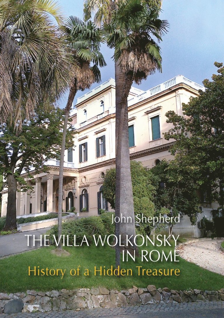 The Villa Wolkonsky in Rome 1