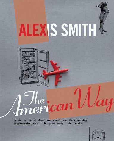 Anthony Graham, Cecile Whiting, Elliott Hundley - Alexis Smith, Inbunden